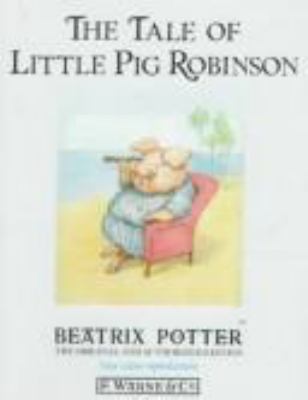 The tale of little Pig Robinson