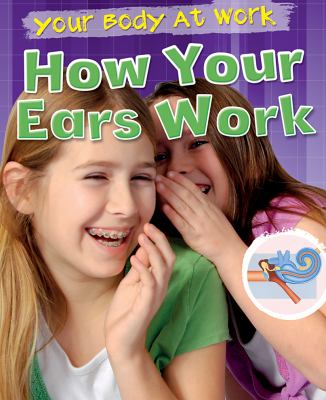How your ears work