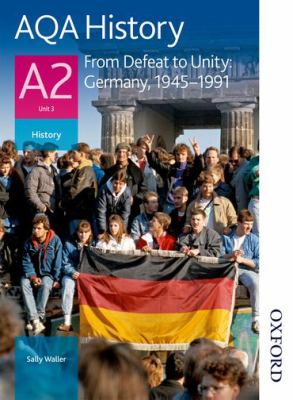 From defeat to unity : Germany, 1945-1991