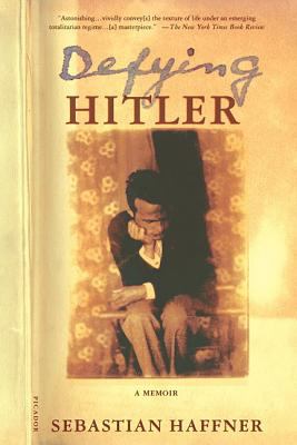 Defying Hitler : a memoir