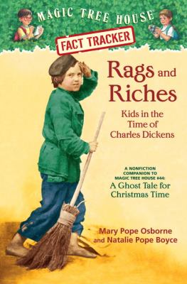 Rags and riches : kids in the time of Charles Dickens