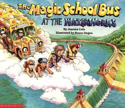 The magic school bus at the waterworks