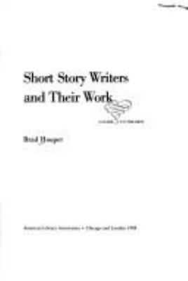 Short story writers and their work : a guide to the best