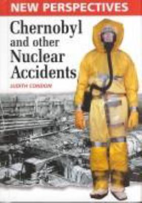 Chernobyl and other nuclear accidents