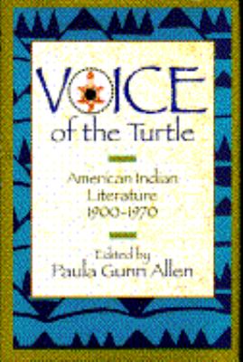 Voice of the turtle : American Indian literature