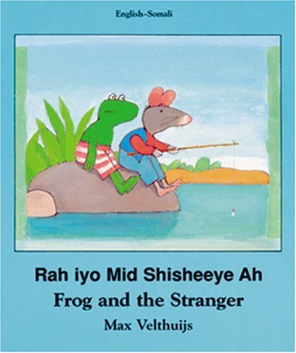Frog and the stranger = Rah iyo mid shisheeye ah