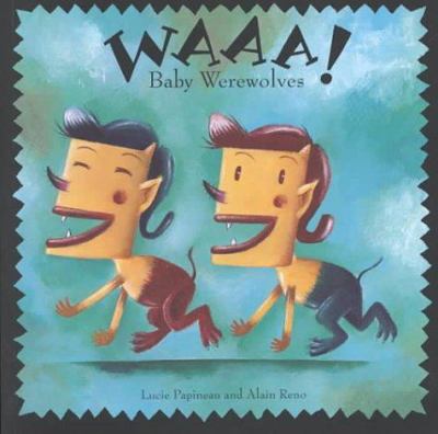 Waaa! baby werewolves