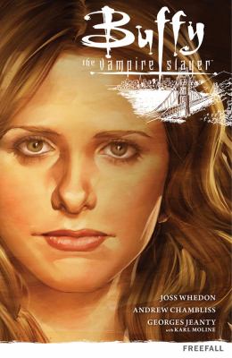 Buffy the vampire slayer. Season 9, Vol. 1, Freefall /