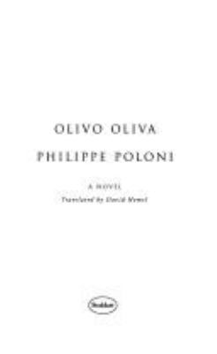 Olivo Oliva : a novel
