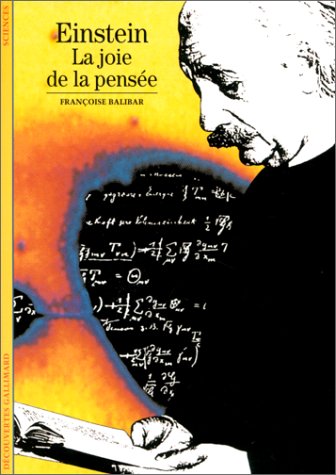 Einstein : la joie de la pensée