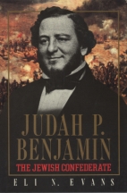 Judah P. Benjamin, the Jewish Confederate