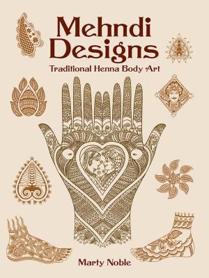 Mehndi designs : traditional henna body art