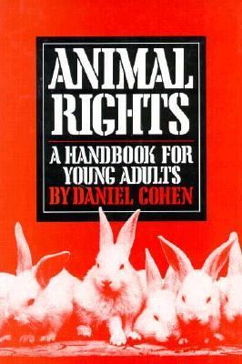 Animal rights : a handbook for young adults