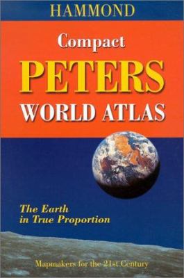 Hammond compact Peters world atlas : the earth in true proportion
