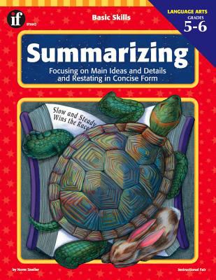 Summarizing : focusing on main ideas and details and restating in concise form.