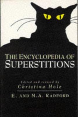 The Encyclopedia of superstitions