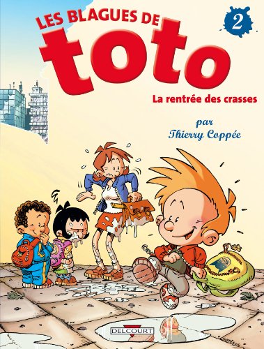 Les blagues de Toto. 2, La rentrée des crasses /