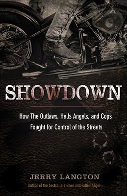 Showdown : how the Outlaws, Hells Angels and cops fought for control of the streets