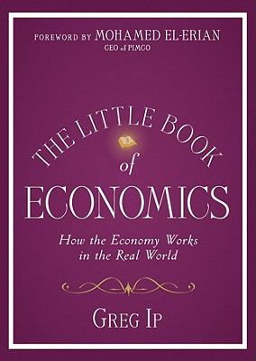 The little book of economics : how the economy works in the real world