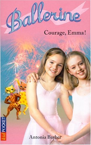 Courage, Emma!