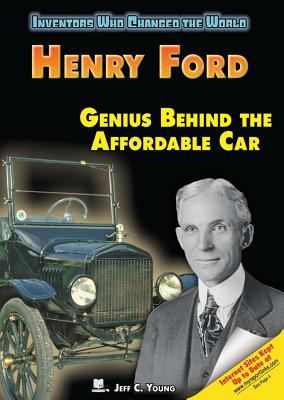 Henry Ford : genius behind the affordable car