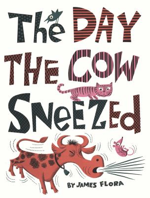 The day the cow sneezed