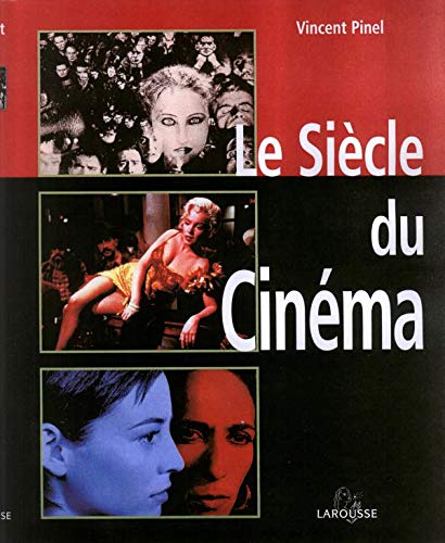 Le siècle du cinéma