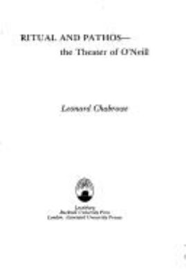 Ritual and pathos : the theater of O'Neill