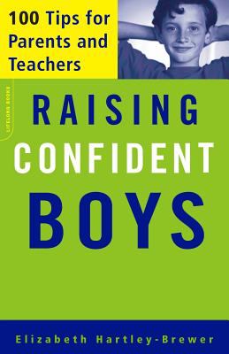 Raising confident boys : 100 tips for parents and teachers