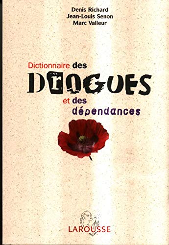 Dictionnaire des drogues et des dépendances