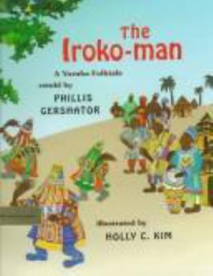 The Iroko-man : a Yoruba folktale