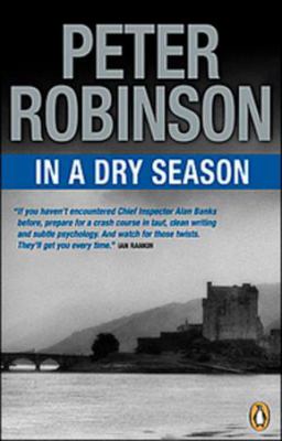In a dry season : an Inspector Banks mystery