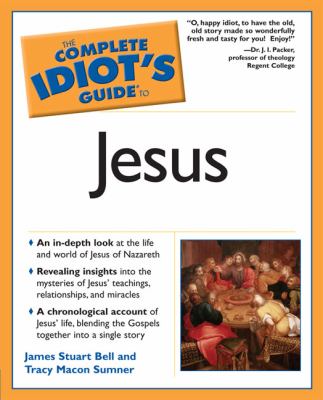 The complete idiot's guide to Jesus