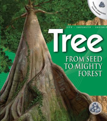 Tree : from seed to mighty forest