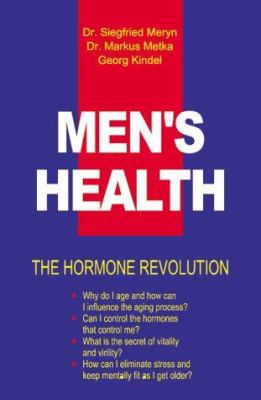 Men's health & the hormone revolution