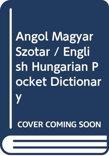 English-Hungarian dictionary=Angol-Magyar szótár