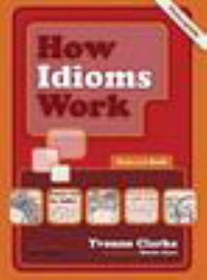 How idioms work : resource book