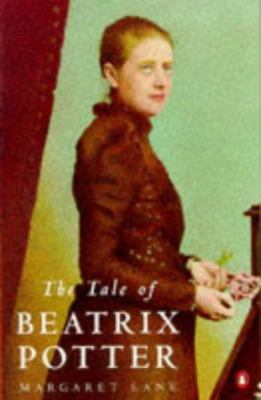 The tale of Beatrix Potter : a biography