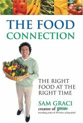 The food connection : the right food at the right time