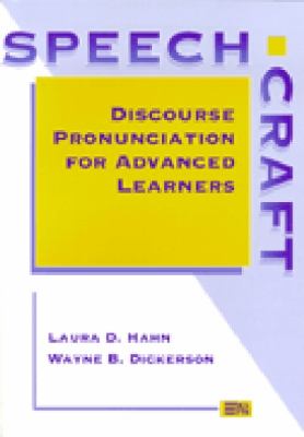 Speechcraft : discourse pronunciation for advanced learners