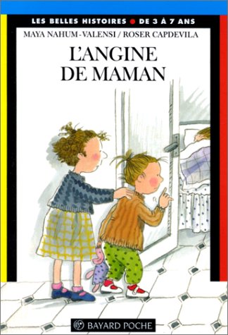 L'angine de maman : une histoire