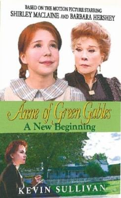 Anne of Green Gables : a new beginning