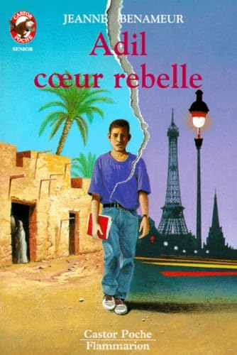 Adil, coeur rebelle