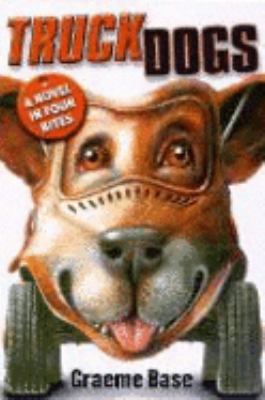 TruckDogs : a novel in four bites