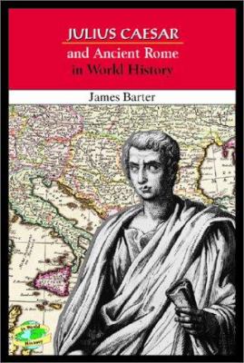 Julius Caesar and Ancient Rome in world history