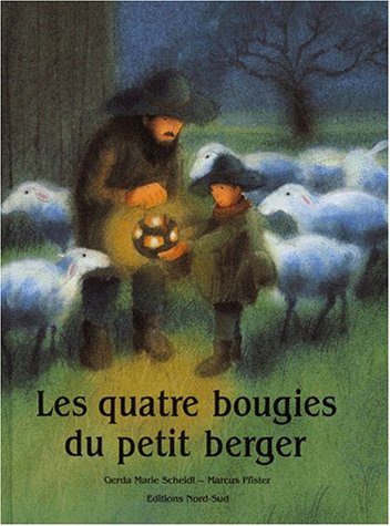 Les quatre bougies du petit berger : une histoire de Noël