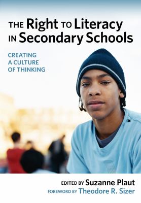 The right to literacy in secondary schools : creating a culture of thinking