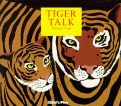 Tiger talk