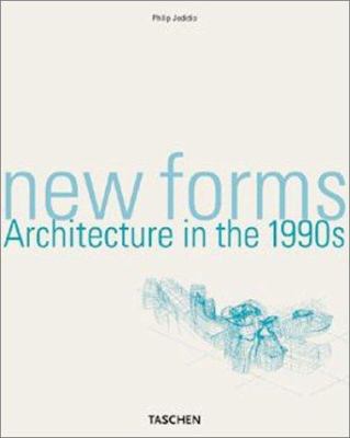 New forms : architecture in the 1990s