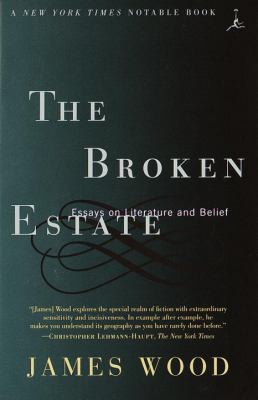 The broken estate : essays on literature and belief
